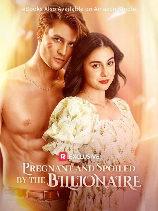 Pregnant and Spoiled by the Billionaire | Short Drama Full HD 720p #ARS