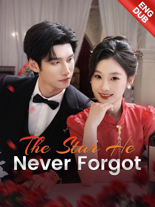 the love he never forgot chinese drama