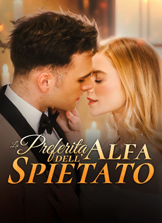 La Preferita dell’Alfa Spietato | Full 62 Eps SD Drama 2026