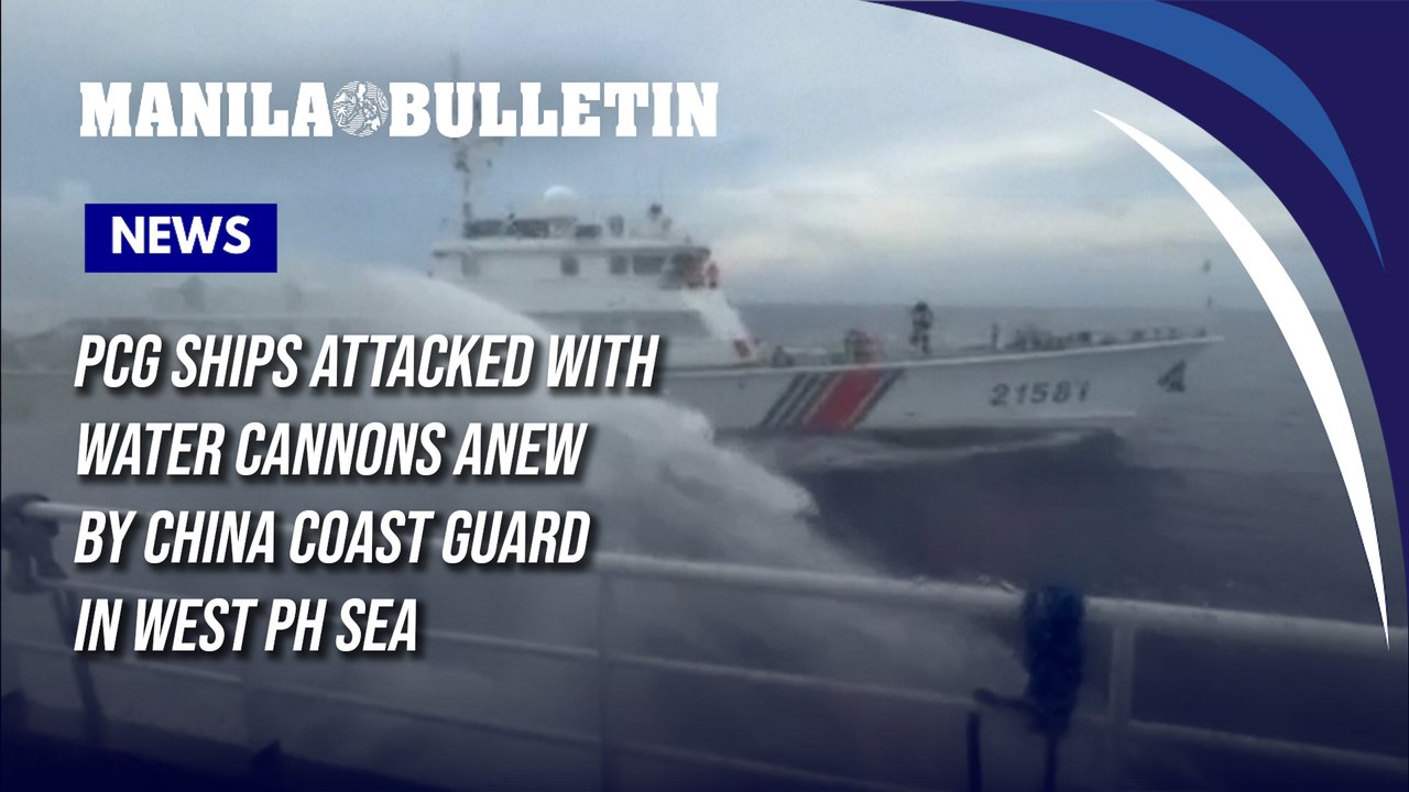 PCG ships attacked with water cannons anew by China Coast Guard in West PH Sea