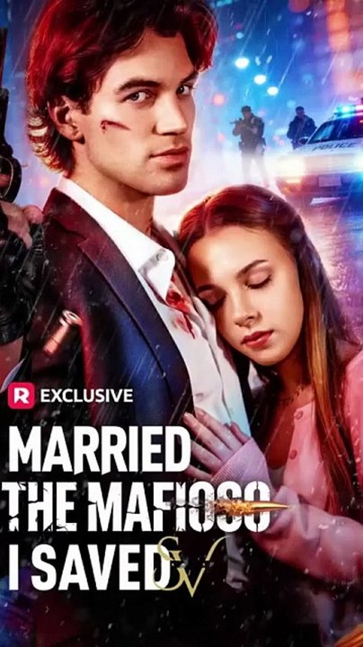 Married The Mafioso I Saved [Full Movie]