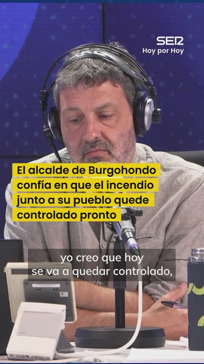 El alcalde de Burgohondo confía en que el incendio quede controlado este viernes