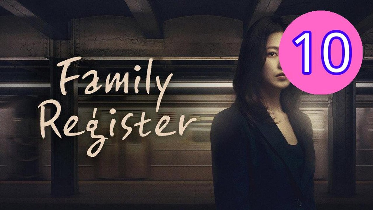 Family Register 2026 Episode 10 Engsub