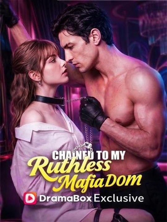 Chained to My Ruthless Mafia Dom - Full HD