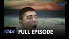 Bingit: Full Episode 1 (Stream Together)