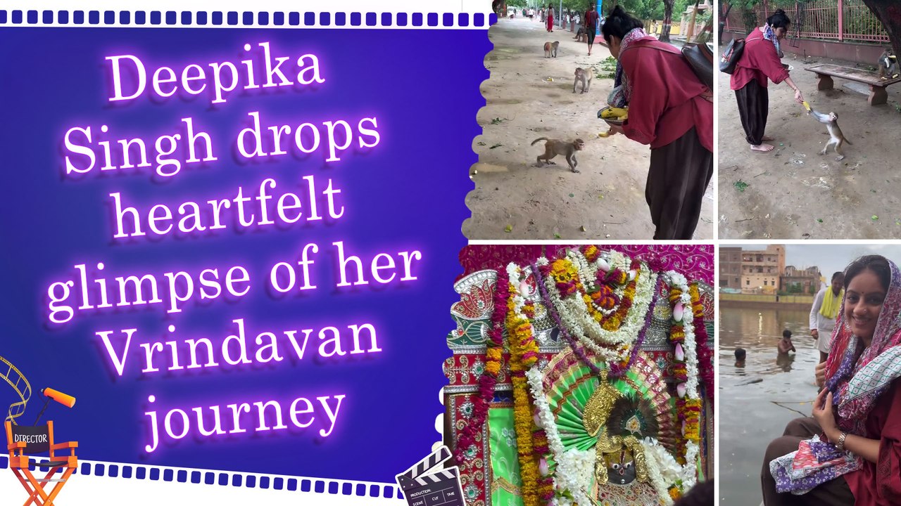 Deepika Singh shares peaceful moments from Radha Kund, says 'In giving, I felt the most full'