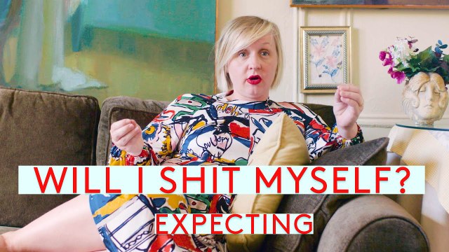 Will I Shit Myself? Things To Expect When Expecting | Expecting | RIOT
