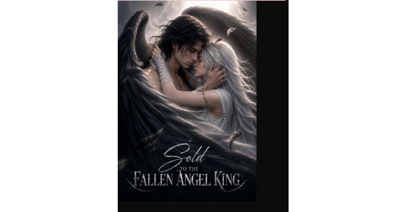 Sold to the fallen angel king丨Full EP丨Hot Drama 2026丨New | Full Short Drama | English Sub 2026