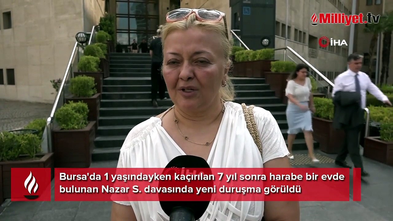 7 yıl esir hayatı yaşatılan Nazar'ın babaannesi ilk kez konuştu: Oğlumun emaneti olduğunu düşündüm