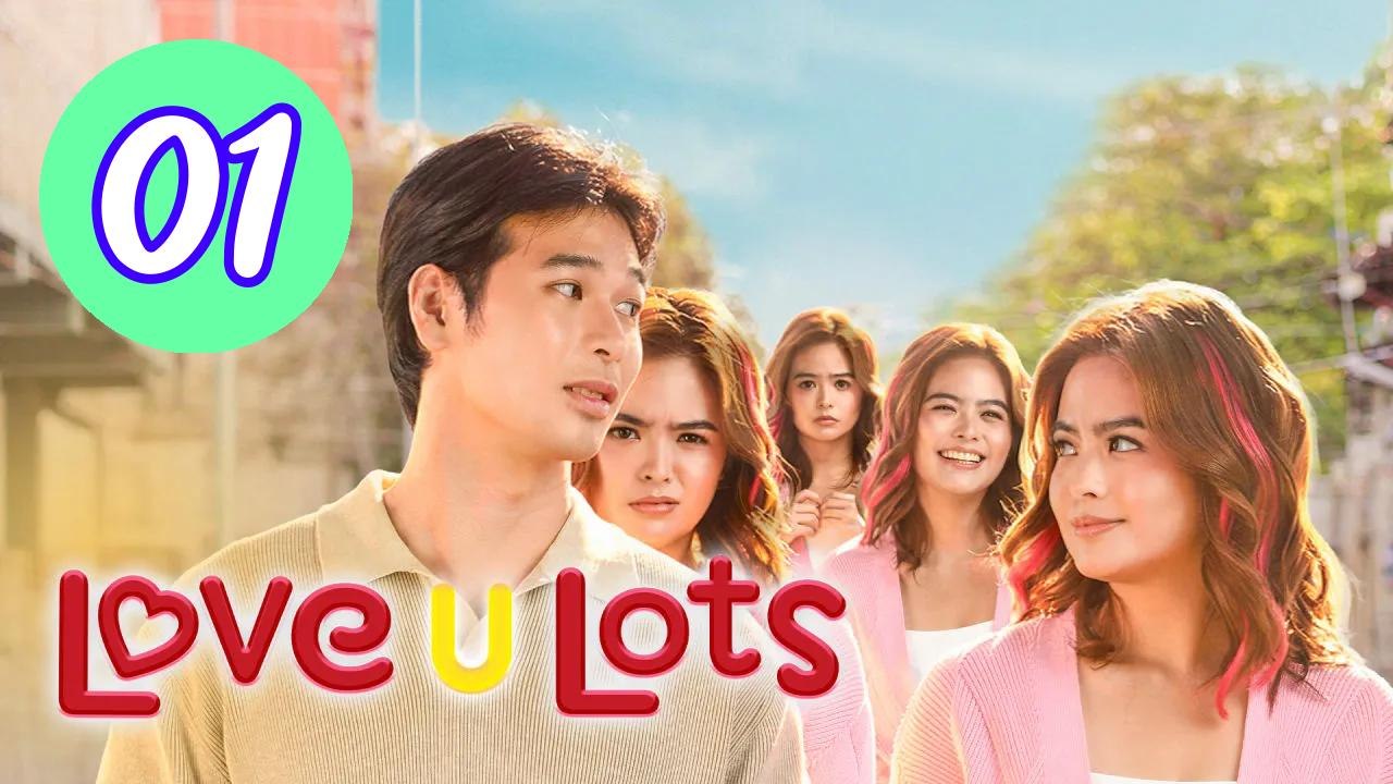 Love U Lots 2026 Episode 1 Engsub