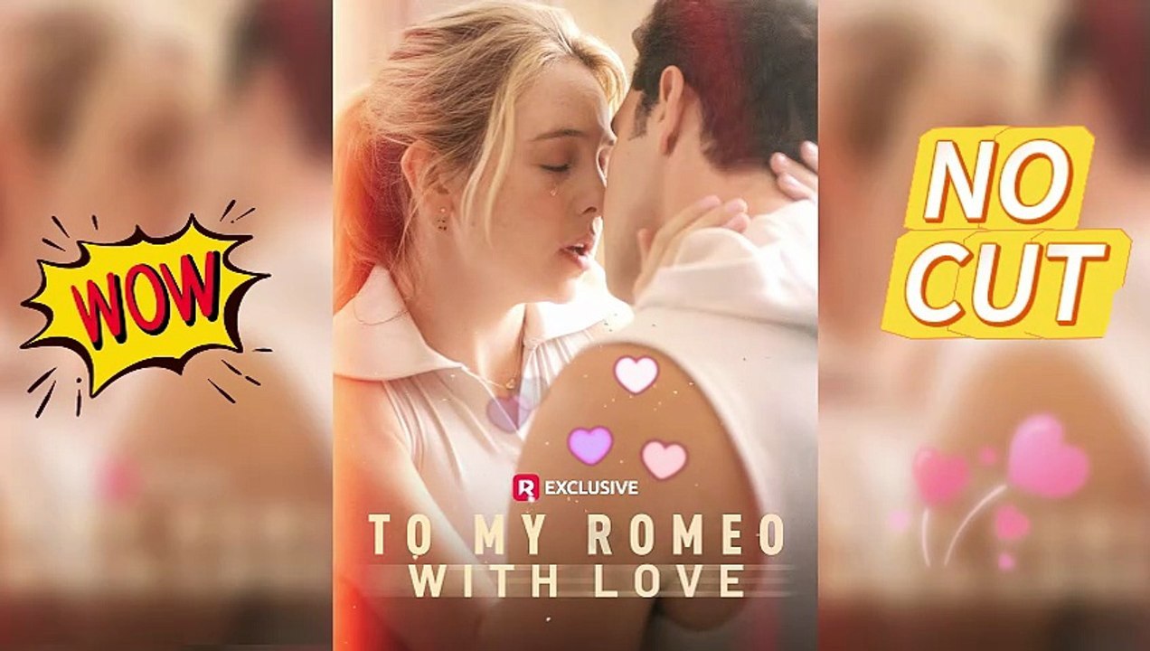 Zu meinem Romeo mit Liebe | Ganzer Film Deutsch