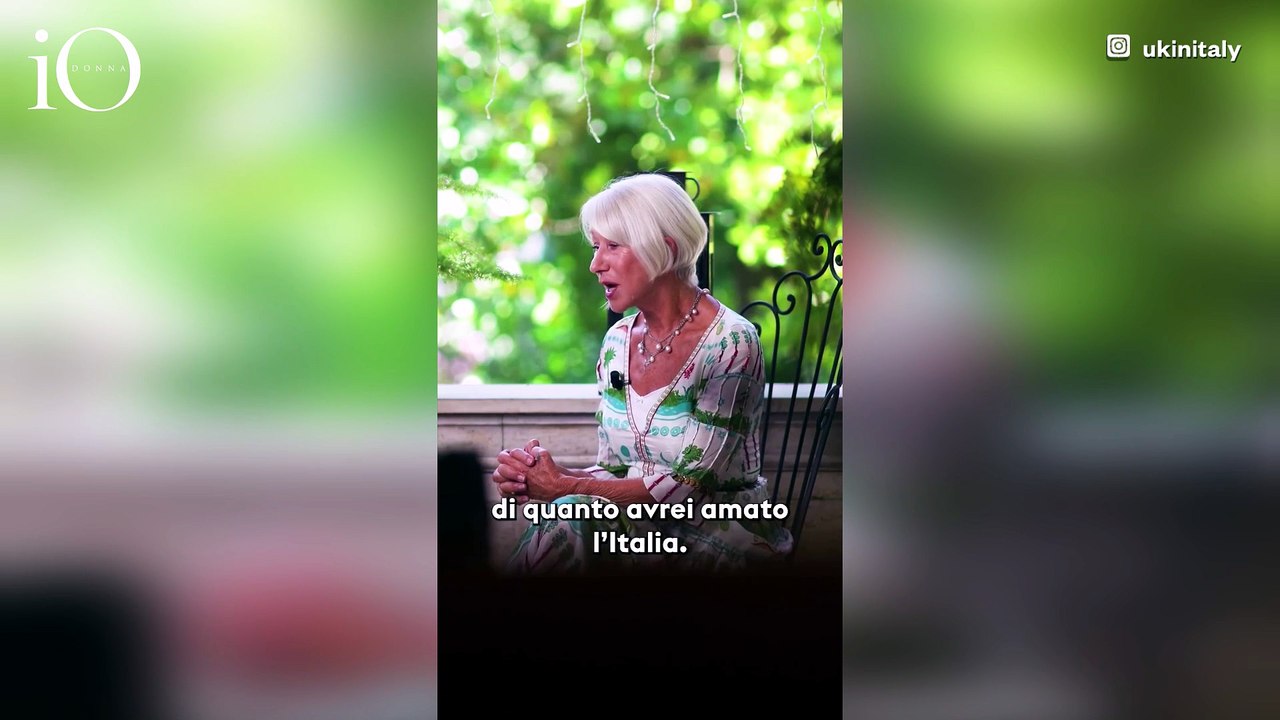 Helen Mirren e la dichiarazione d'amore all'Italia: «Un legame che durerà fino alla mia morte»