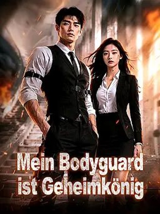Mein Bodyguard ist Geheimkönig - Teil 1/1 | Folgen 1-49