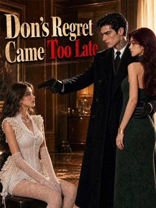 Don's Regret Came Too Late - Full Ep #drama #englishsub 🔥🔥