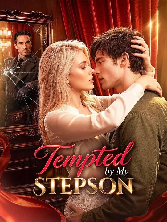Tempted by My Stepson | Komplette Serie | Short Drama Deutsch