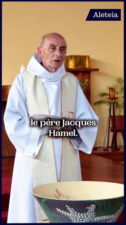 10 ans depuis l'assassinat du père Hamel