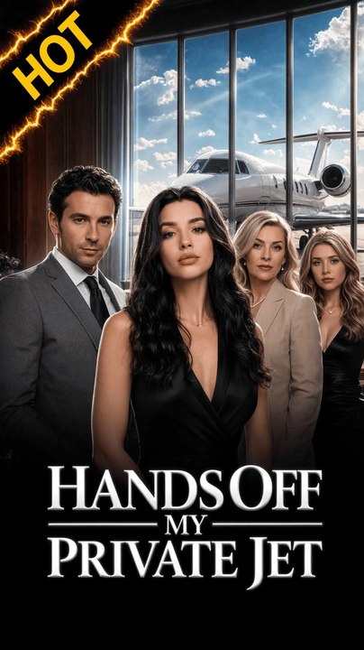 Hands off my private Jet 💖#Short Drama #AI #Full Movie