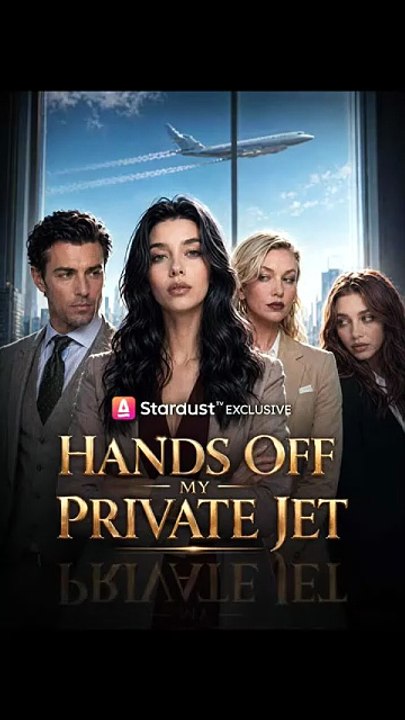 [EngSub] Hands Off My Private Jet | 🌎Aurora [Full Movie]