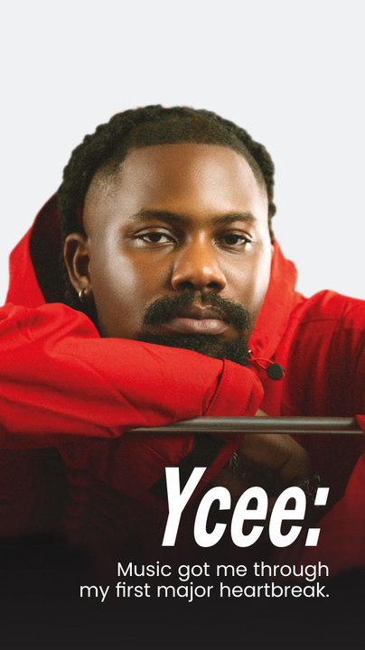 Ycee: Music got me through my first major heartbreak