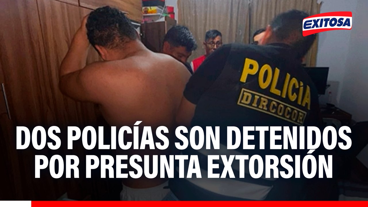 Dos policías fueron detenidos por presunta extorsión a comerciante de gas en Nuevo Chimbote
