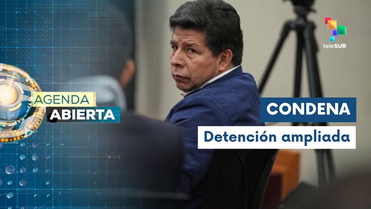 Corte Suprema de Perú extiende condena del expresidente Pedro Castillo