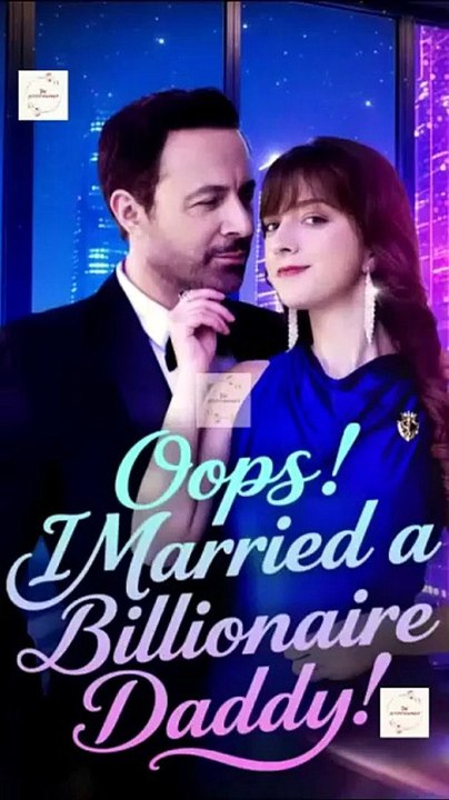 Oops! I Married A Billionaire Daddy Full Episode  Drama Pulse (2026) - FULL ENGSUB [Full Movie]