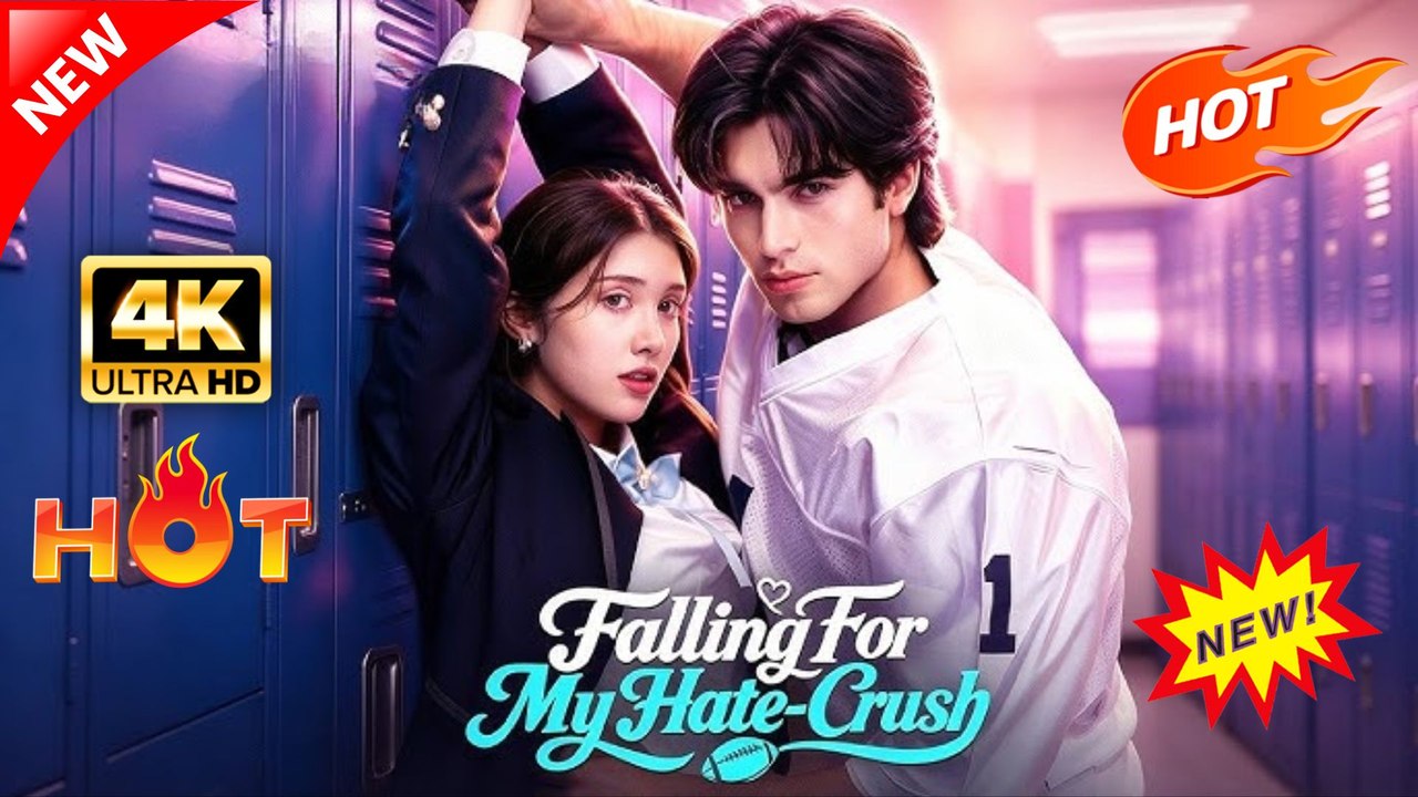 Falling For My Hate Crush  | Full Movie 2026