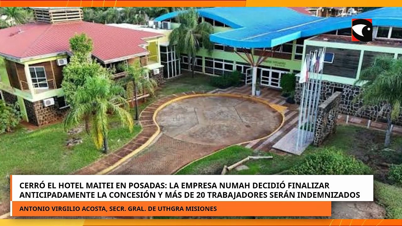 Cerró el Hotel Maitei en Posadas