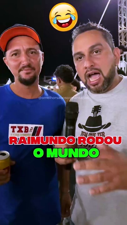 Raimundo rodou o mundo e papou todo mundo. 🌈🌈🌈🌈🏳‍🌈🏳‍🌈🏳‍🌈🏳‍🌈 #omelhorsoaoscomentarios #memes #opniao