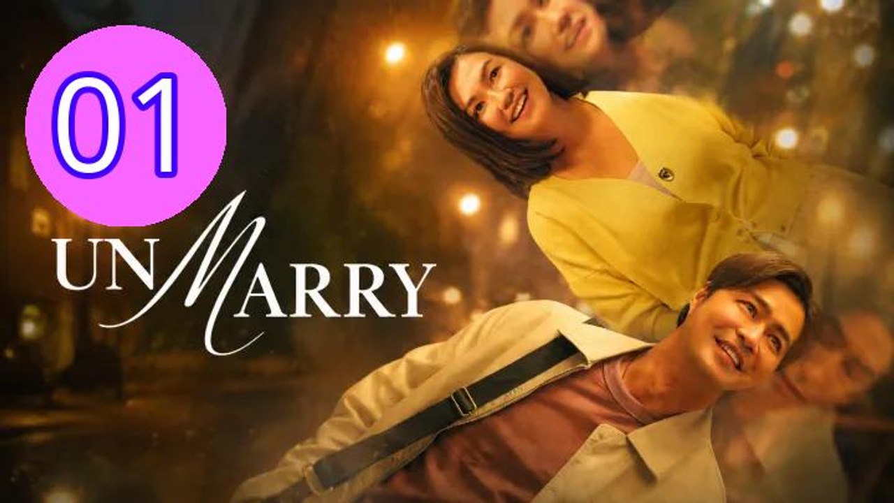 UnMarry 2025 Episode 1 Engsub