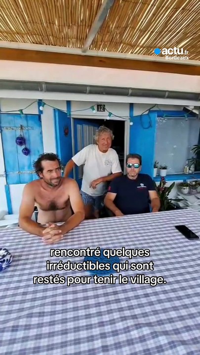 Rencontre avec les derniers gardiens du village de Piraillan, à Lège-Cap-Ferret
