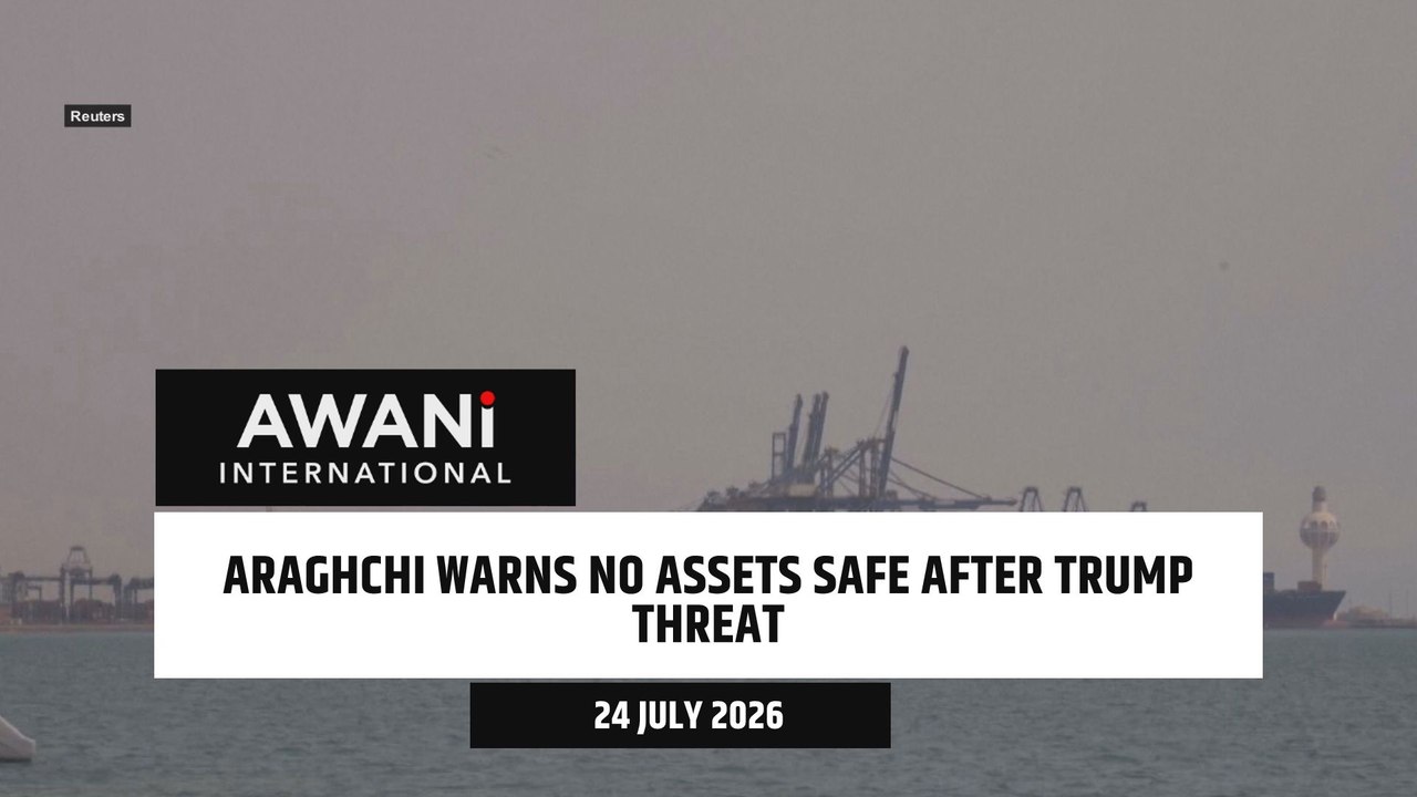 Araghchi warns no assets safe after Trump threat