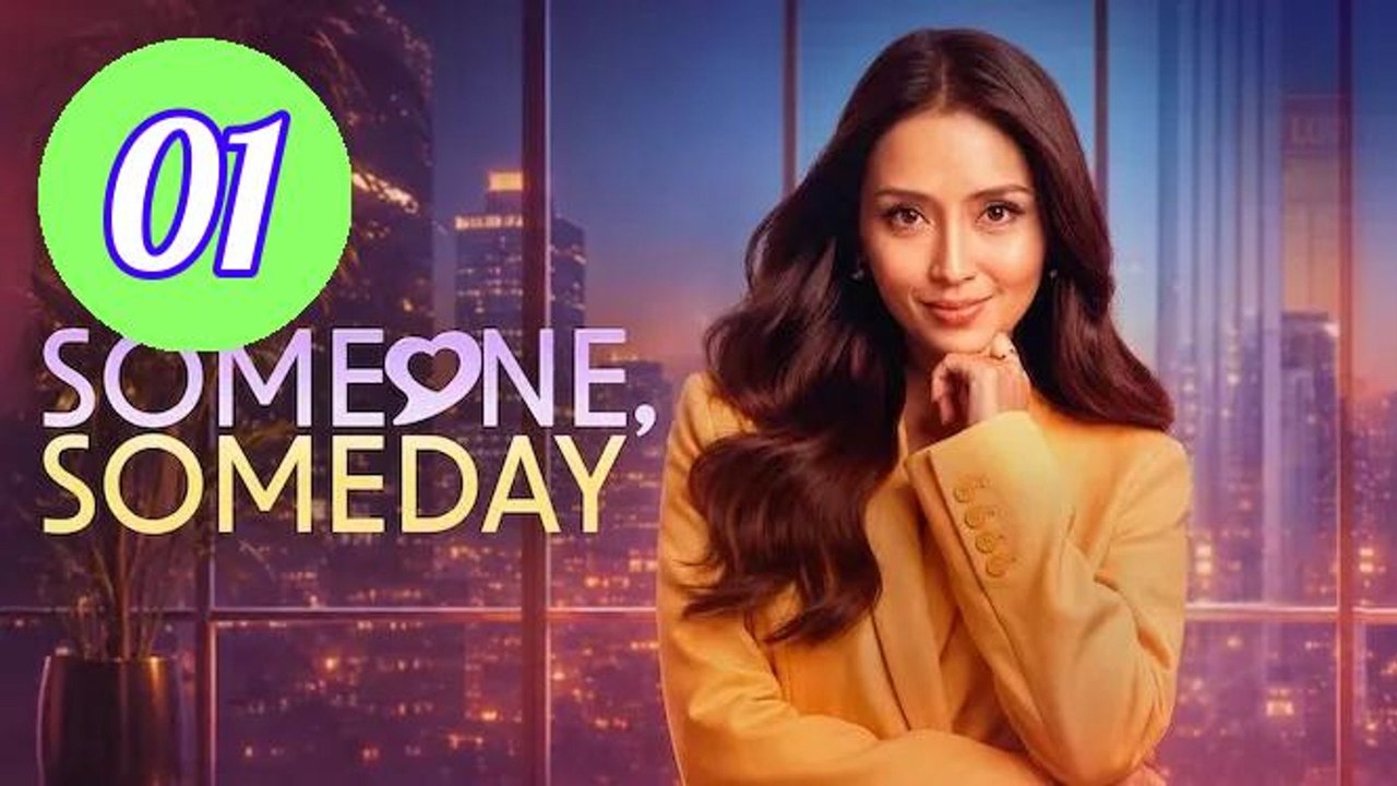 Someone Someday 2026 Episode 1 Engsub