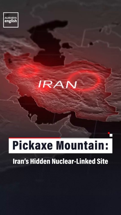 Pickaxe Mountain: Iran’s Hidden Nuclear-Linked Site
