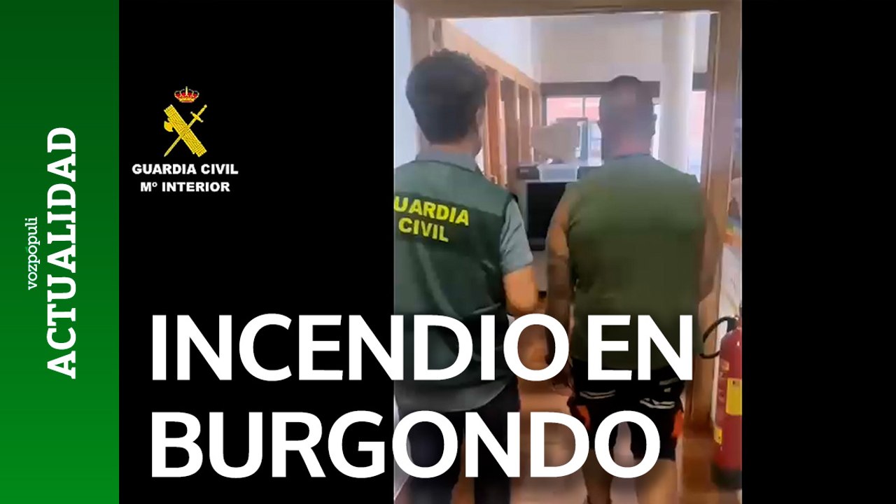 La Guardia Civil detiene a una persona e investiga a otra como presuntos autores del incendio de Burgohondo (Ávila)
