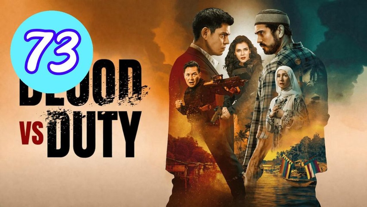 Blood vs Duty 2026 Episode 73 Engsub