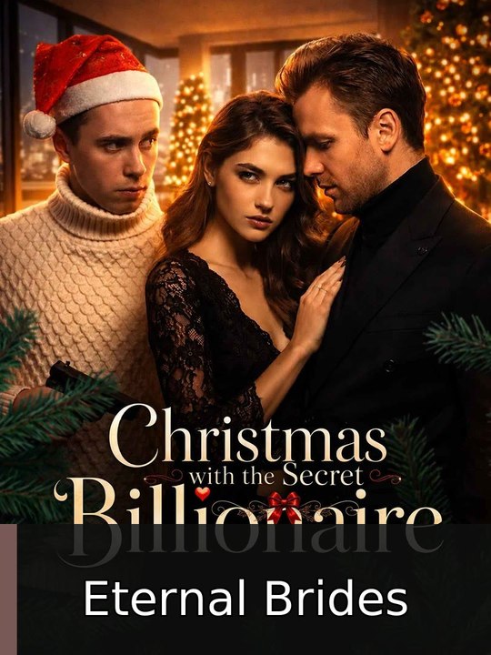 Christmas with a Secret Billionaire Full HD | Eternal Brides