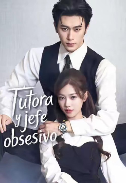 (Doblado)Tutora y jefe obsesivo En Español