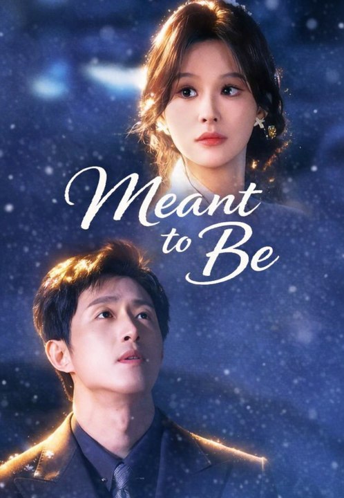 Meant to Be | Full Series | Short Drama English