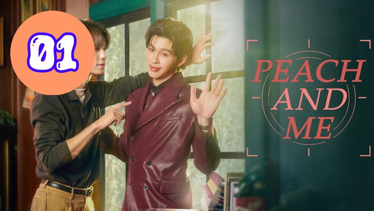 Peach and Me 2026 Episode 1 Engsub