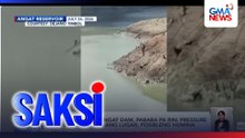 Lebel ng tubig sa Angat Dam, pababa pa rin; pressure ng tubig-gripo sa ilang lugar, posibleng humina | Saksi