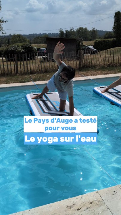 Le pays d'Auge a testé pour vous : le yoga sur l'eau