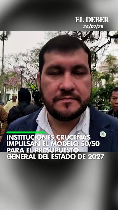 Instituciones cruceñas impulsan el modelo 50/50 para el Presupuesto General del Estado de 2027