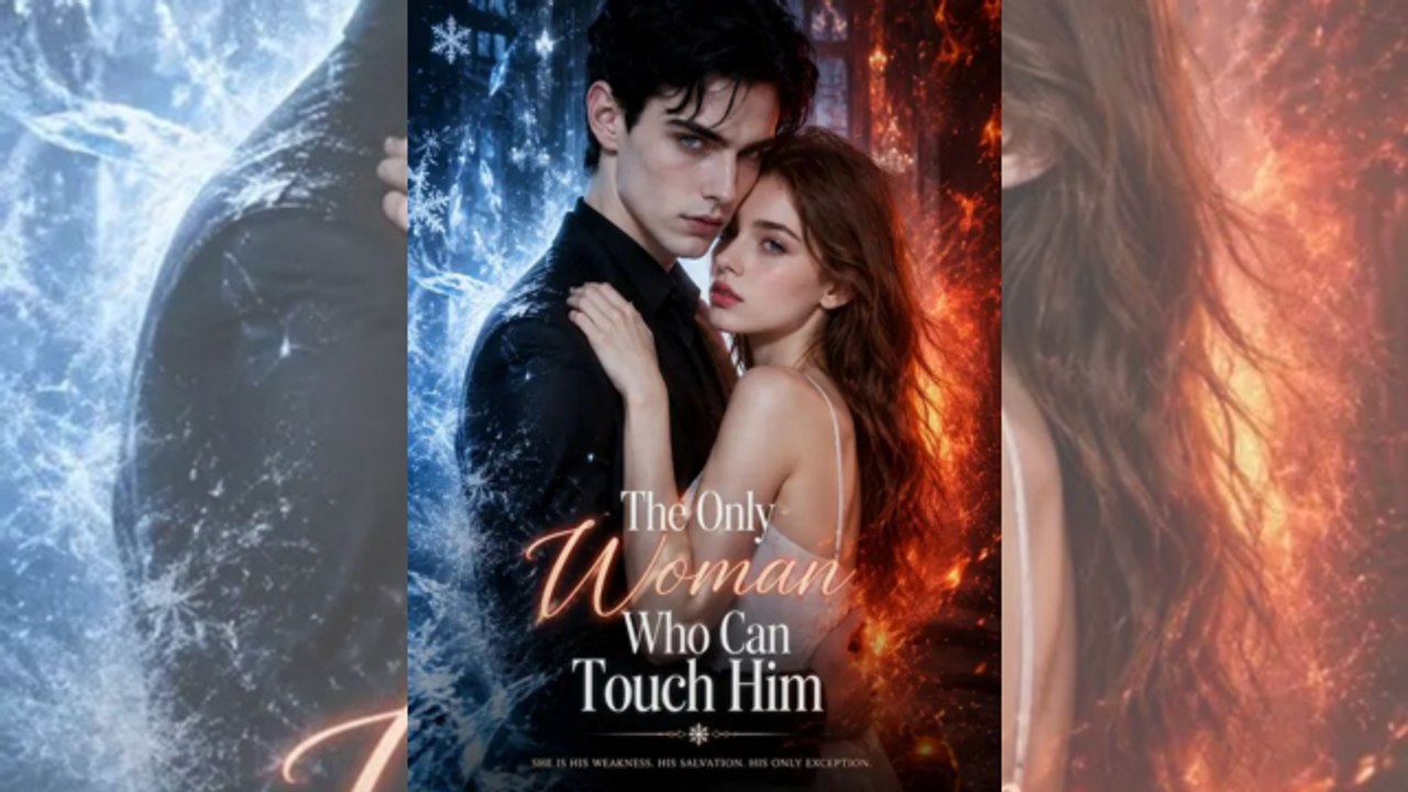 The Only Woman Who Can Touch Him 🔥 🔥 🔥