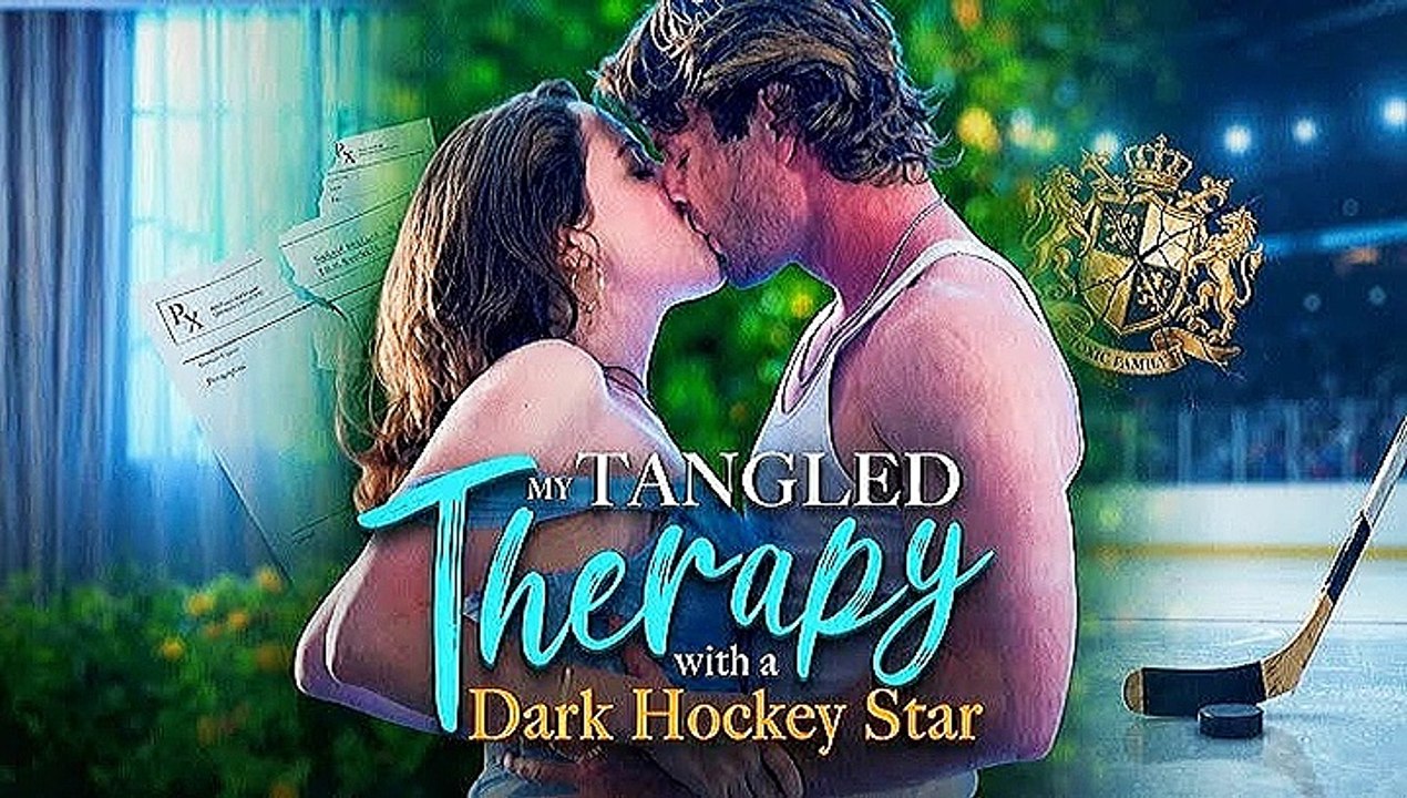 My Tangled Therapy with a Dark Hockey Star - WaTch FULL-