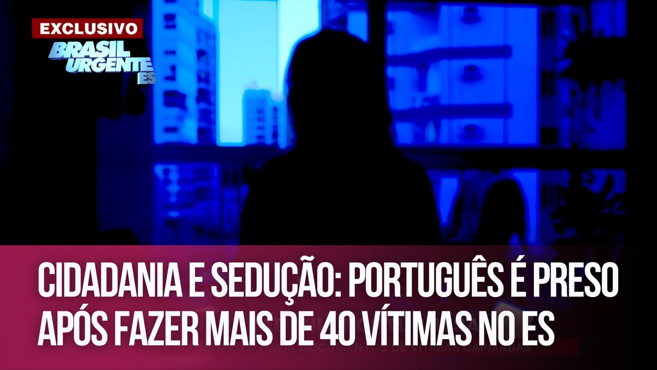 Português é preso após fazer mais de 40 vítimas no Espírito Santo