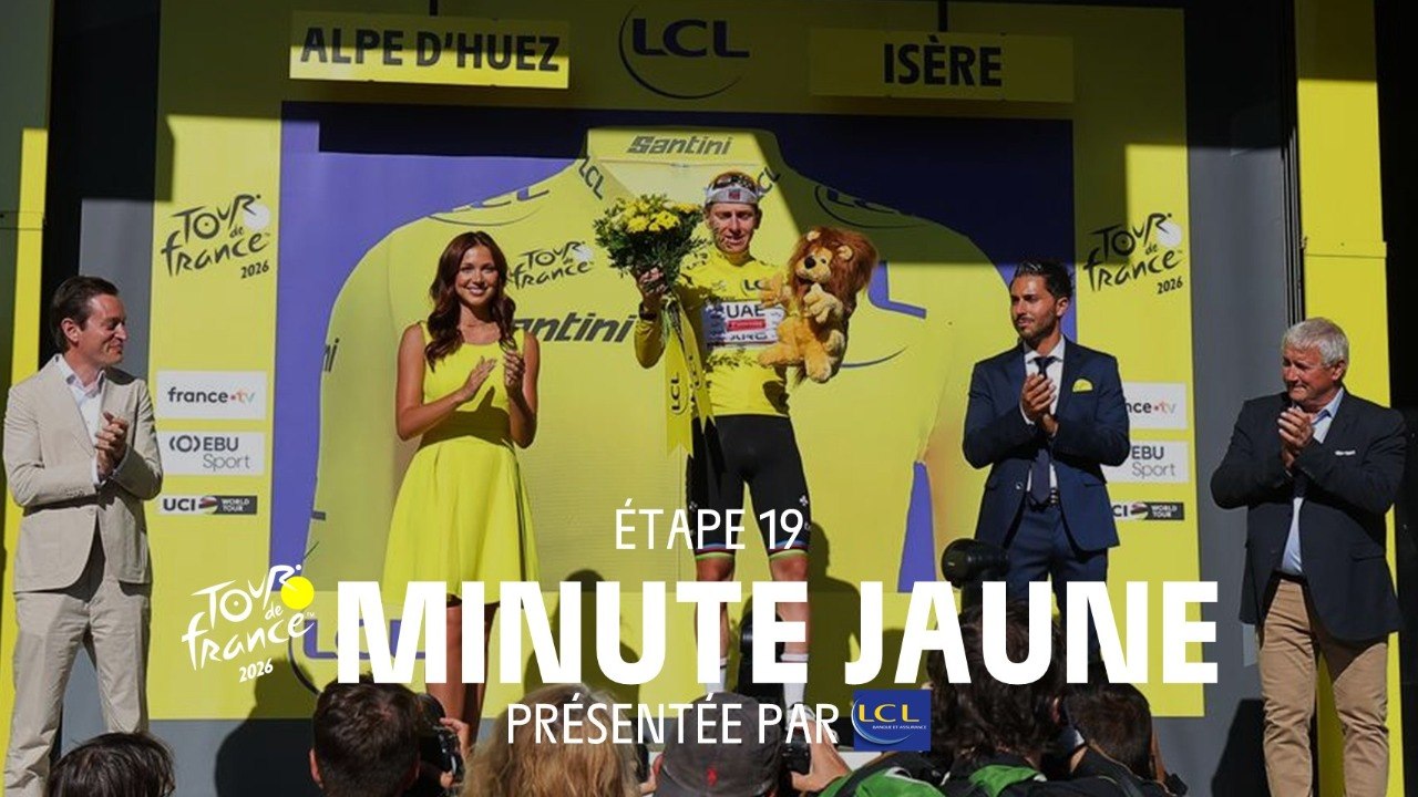 Tour de France 2026 - Stage 19 Minute maillot Jaune LCL