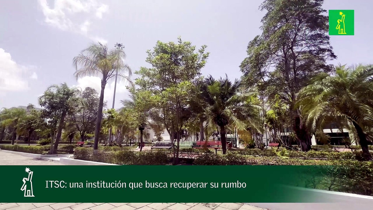 ITSC: una institución que busca recuperar su rumbo