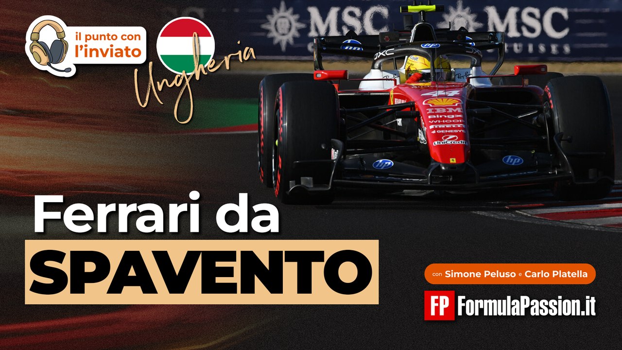 F1 | FERRARI MOSTRUOSA, MA OCCHIO AL PASSO DI KIMI. Le ultime da Budapest