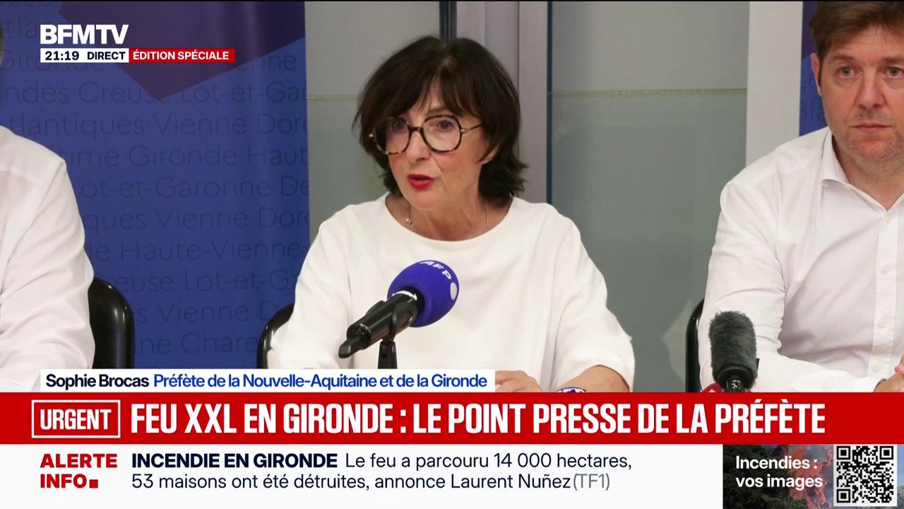 "L'incendie se dirige vers la métropole bordelaise", alerte Sophie Brocas, préfète de la région Nouvelle-Aquitaine et de la Gironde